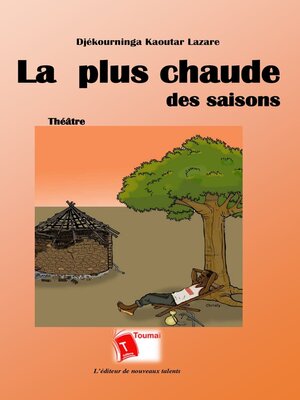 cover image of La Plus Chaude Des Saisons